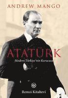 bokomslag Atatürk - Modern Türkiyenin Kurucusu