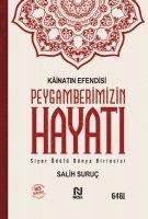 Kainatin Efendisi Peygamberimizin Hayati 1