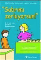 Isabelle Filliozat - Sabrimi Zorluyorsun, Häftad