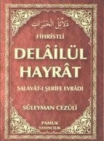 Muhammed B. Süleyman El-Cezuli - Fihristli Delailül Hayrat, Häftad