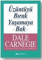 Dale Carnegie, Meltem Erkmen - Dale Carnegie: ?z?nt?y? Birak Yasamaya Bak, Häftad
