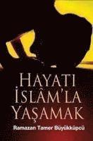 bokomslag Hayati Islamla Yasamak