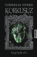 Cornelia Funke - Korkusuz, Häftad