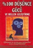 Ursula Markham - 100 Düsünce Gücü ve Bellek, Häftad