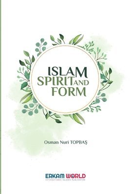 Islam - Spirit and Form 1