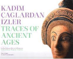 Senem Ozden Gercekler, Deniz Uygun - Traces of Ancient Ages / Kadim Caglardan Izler, Häftad