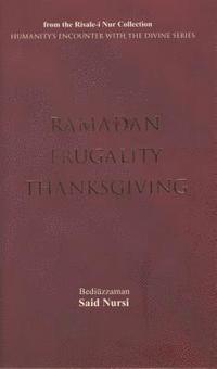 bokomslag Ramadam, Frugality, Thanksgiving