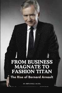 bokomslag From Business Magnate to Fashion Titan