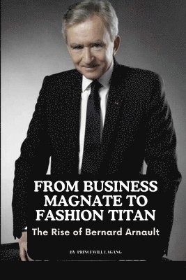 From Business Magnate to Fashion Titan 1