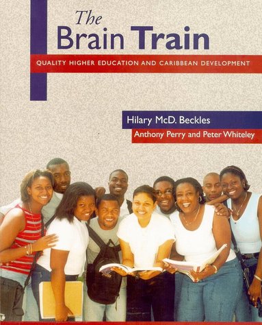Hilary McD. Beckles, Anthony Perry, Peter Whiteley - Brain Train, Häftad