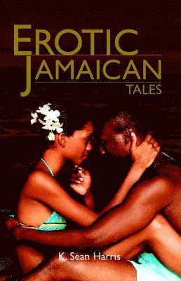 bokomslag Erotic Jamaican Tales