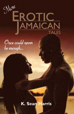 More Erotic Jamaican Tales 1