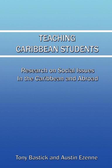 Tony Bastick, Austin Ezenne - Teaching Caribbean Students, Häftad