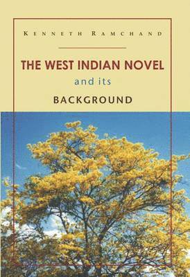 bokomslag The West Indian Novel and its Background