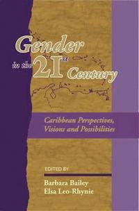 bokomslag Gender in the 21st Century Caribbean