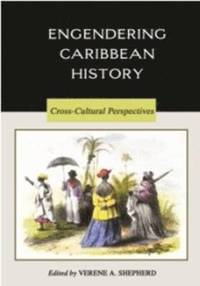 bokomslag Engendering Caribbean History