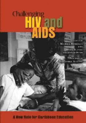 Challenging HIV and AIDS 1