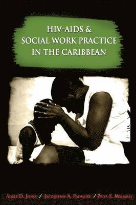 HIV-AIDS and Social Work Practice in the Caribbean 1