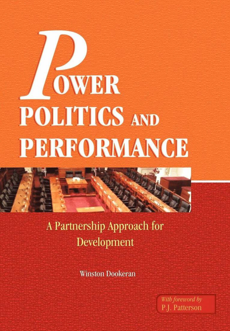 Winston Dookeran - Power, Politics and Performance, Inbunden