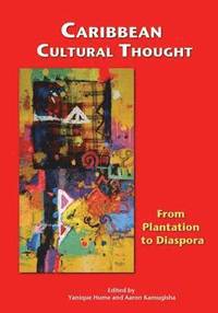 bokomslag Caribbean Cultural Thought