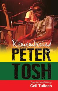 bokomslag Remembering Peter Tosh