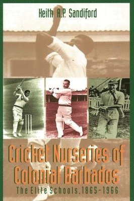 bokomslag Cricket Nurseries of Colonial Barbados