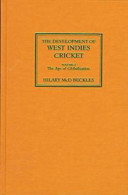 Hilary Beckles - Age of Globalization, Häftad