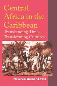 bokomslag Central Africa in the Caribbean