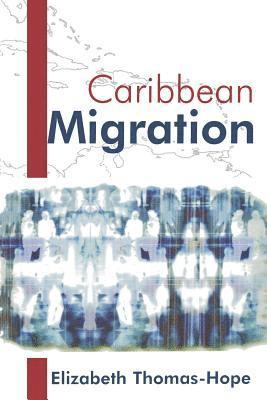 bokomslag Caribbean Migration