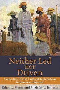 bokomslag Neither Led nor Driven