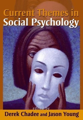 Current Themes in Social Psychology 1