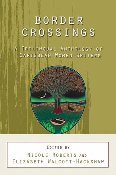 Nicole Roberts, Elizabeth Walcott-Hackshaw - Border Crossings, Häftad