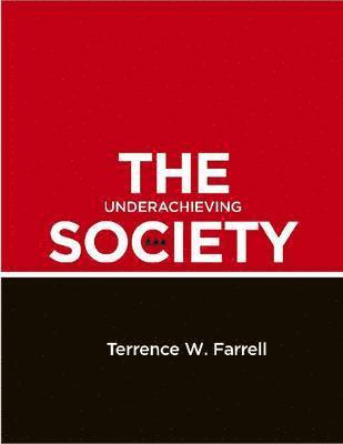 The Underachieving Society 1