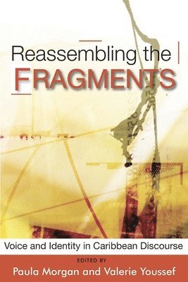 Paula Morgan, Valerie Youssef - Reassembling the Fragments, Häftad