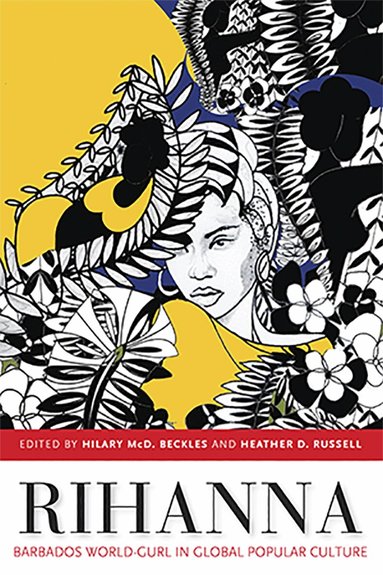 Hilary McD. Beckles, Heather D. Russell - Rihanna, Häftad