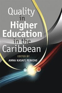 bokomslag Quality in Higher Education in the Caribbean