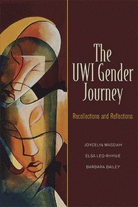 bokomslag The UWI Gender Journey