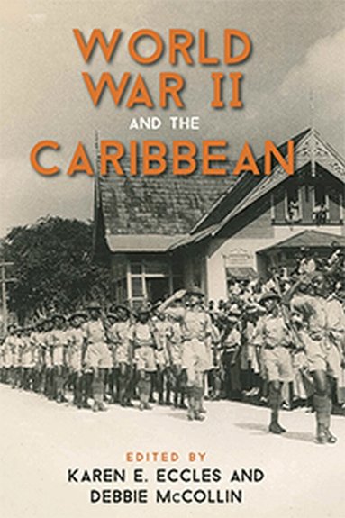 Karen E. Eccles, Karen E. Eccles, Debbie McCollin, Karen E Eccles - World War II and the Caribbean, Häftad