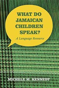 bokomslag What Do Jamaican Children Speak?