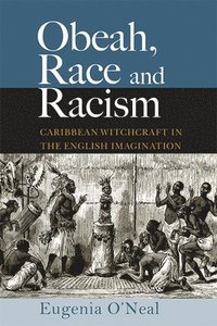 bokomslag Obeah, Race and Racism