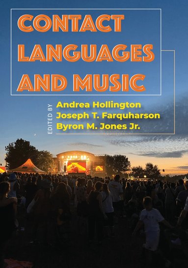 Andrea Hollington, Joseph T. Farquharson, Byron M. Jones Jr. - Contact Languages and Music, Häftad