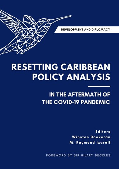 Winston Dookeran, M. Raymond Izarali - Development and Diplomacy, Häftad