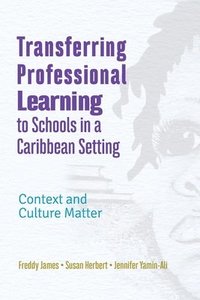 bokomslag Transferring Professional Leadership to Schools in a Caribbean Setting