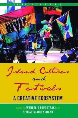 Island Cultures and Festivals: A Creative Ecosystem 1