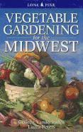 bokomslag Vegetable Gardening for the Midwest