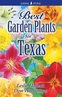 bokomslag Best Garden Plants of Texas