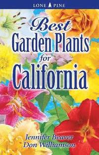 bokomslag Best Garden Plants for California