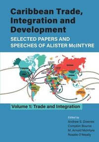 bokomslag Caribbean Trade, Integration and Development - Selected Papers and Speeches of Alister McIntyre