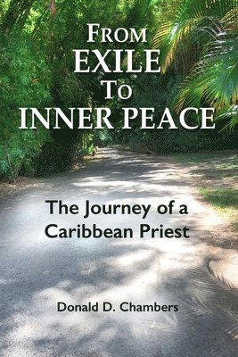 Donald Dean Chambers - From Exile to Inner Peace, Häftad