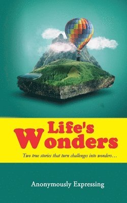 Life's Wonders 1